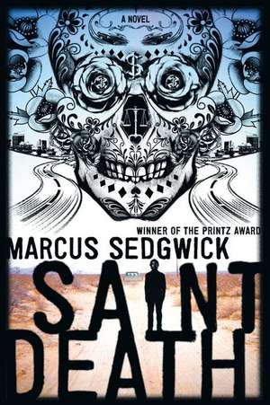 Saint Death de Marcus Sedgwick