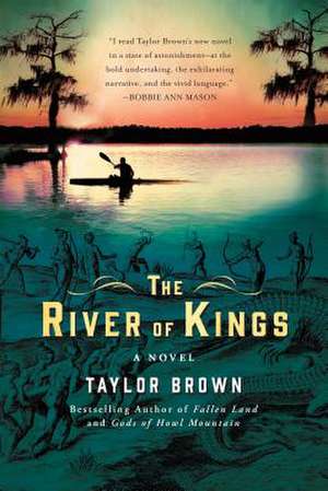 River of Kings de Taylor Brown