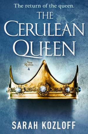 Cerulean Queen de Sarah Kozloff