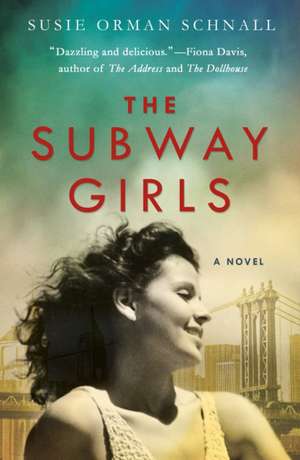 Subway Girls de Susie Orman Schnall