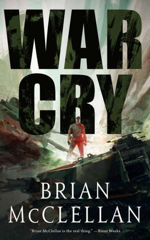 War Cry de Brian McClellan