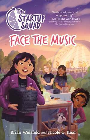 The Startup Squad: Face the Music de Brian Weisfeld