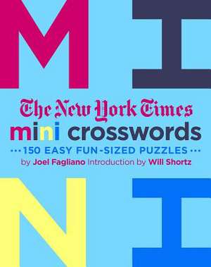 The New York Times Mini Crosswords, Volume 3 de Joel Fagliano