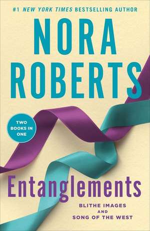 Entanglements de Nora Roberts
