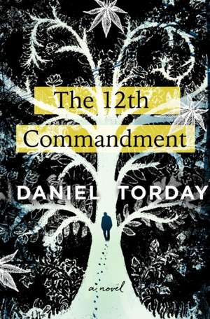 The 12th Commandment de Daniel Torday