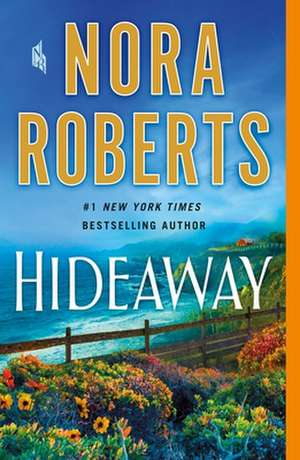 Hideaway de Nora Roberts