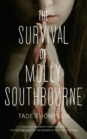 The Survival of Molly Southbourne de Tade Thompson