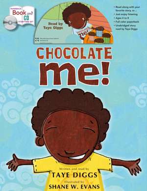 Chocolate Me! Book and CD Storytime Set de Taye Diggs