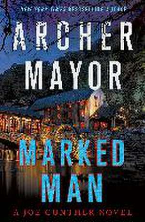 Marked Man de Archer Mayor