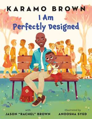 I Am Perfectly Designed de Karamo Brown