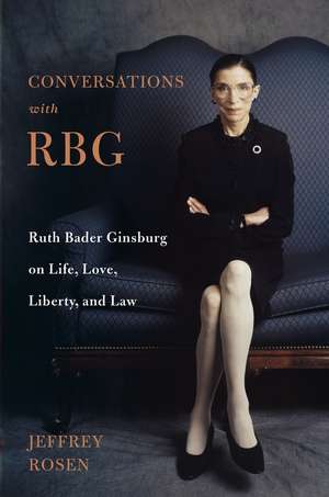 Conversations with Rbg de Jeffrey Rosen