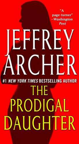 The Prodigal Daughter de Jeffrey Archer