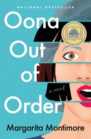 Oona Out of Order de Margarita Montimore