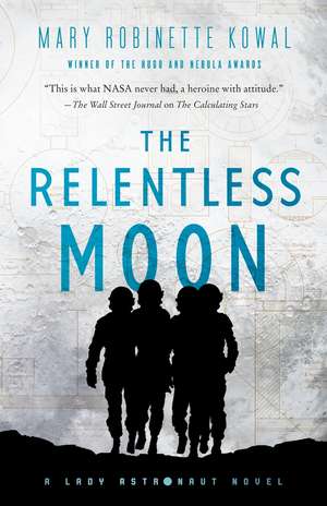 The Relentless Moon de Mary Robinette Kowal