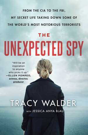 The Unexpected Spy de Tracy Walder