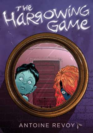 The Harrowing Game de Antoine Revoy