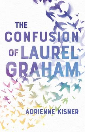 Confusion of Laurel Graham de Adrienne Kisner