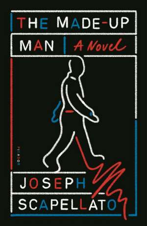 Made-Up Man de Joseph Scapellato