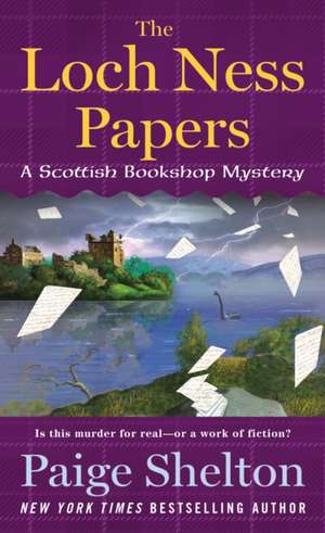 The Loch Ness Papers de Paige Shelton