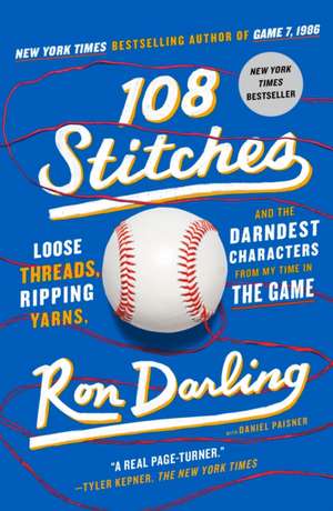 108 Stitches de Ron Darling