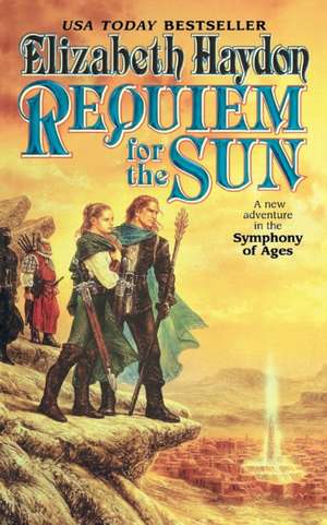 Requiem for the Sun de Elizabeth Haydon