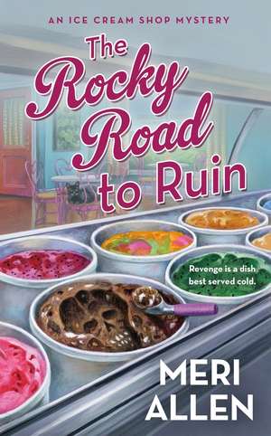 The Rocky Road to Ruin de Meri Allen