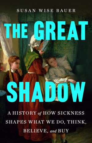 The Great Shadow de Susan Wise Bauer
