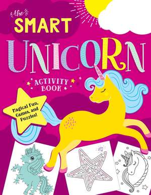 The Smart Unicorn Activity Book de Glenda Horne