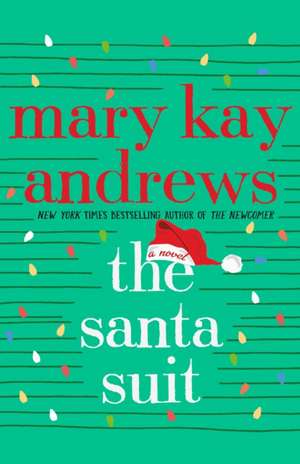 The Santa Suit de Mary Kay Andrews