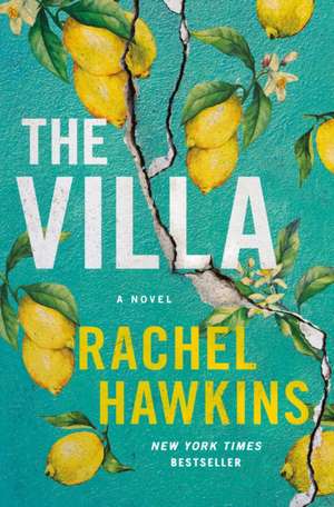 The Villa de Rachel Hawkins