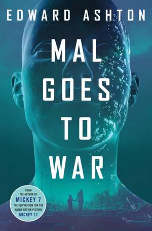 Mal Goes to War de Edward Ashton