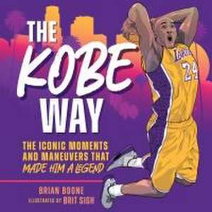 The Kobe Way de Brian Boone