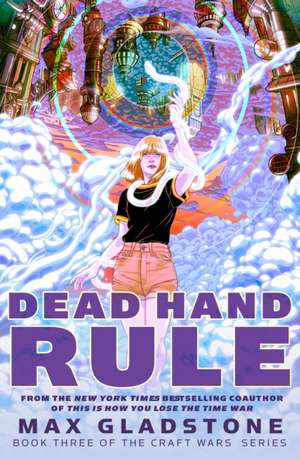 Dead Hand Rule de Max Gladstone