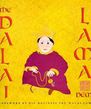 The Dalai Lama: With a Foreword by His Holiness the Dalai Lama de Demi