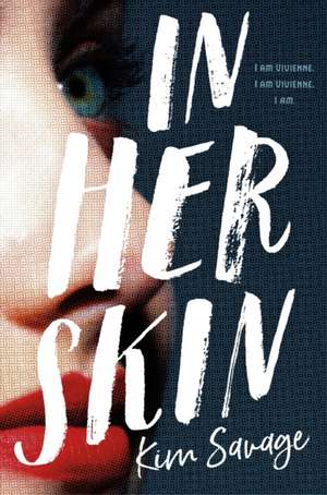 In Her Skin de Kim Savage