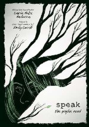 Speak: The Graphic Novel de Laurie Halse Anderson