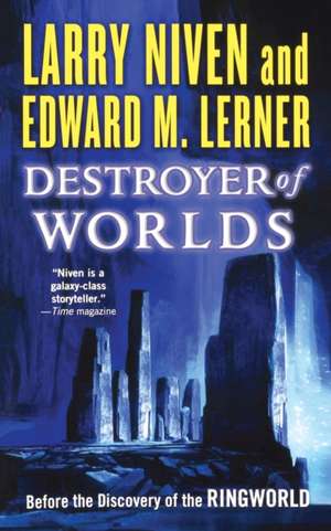 Destroyer of Worlds de Larry Niven