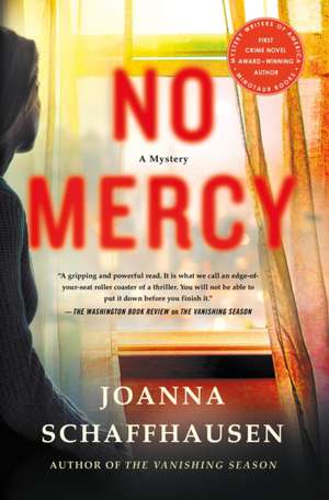 No Mercy: A Mystery de Joanna Schaffhausen