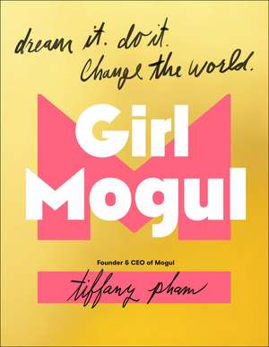 GIRL MOGUL de Tiffany Pham