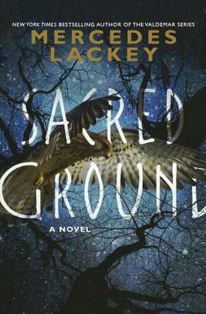 Sacred Ground de Mercedes Lackey