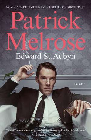 Patrick Melrose de Edward St Aubyn