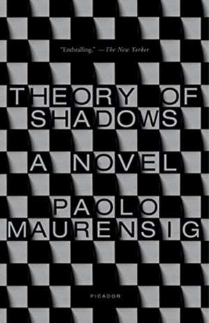 Theory of Shadows de Paolo Maurensig