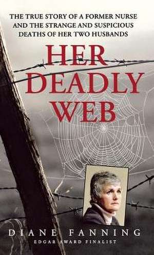 Her Deadly Web de Diane Fanning