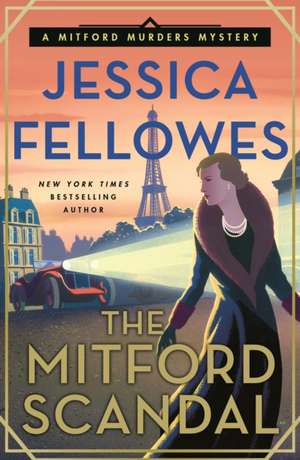 Mitford Scandal de Jessica Fellowes