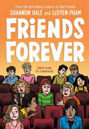 Friends Forever de Shannon Hale