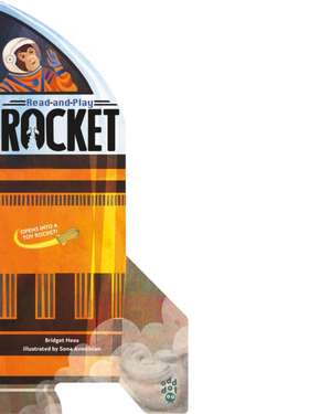 Read-And-Play Rocket de Bridget Heos