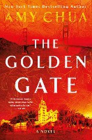 The Golden Gate de Amy Chua