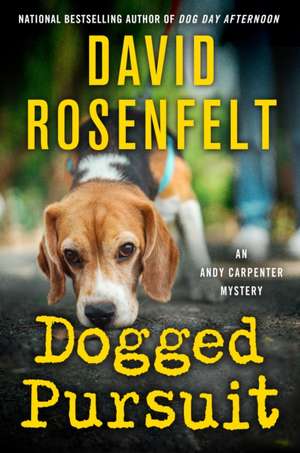 Dogged Pursuit de David Rosenfelt