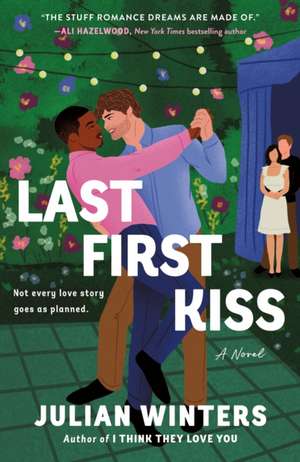 Last First Kiss de Julian Winters