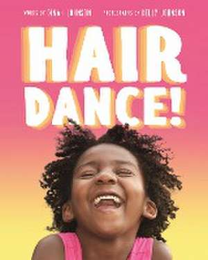 Hair Dance! de Dinah Johnson